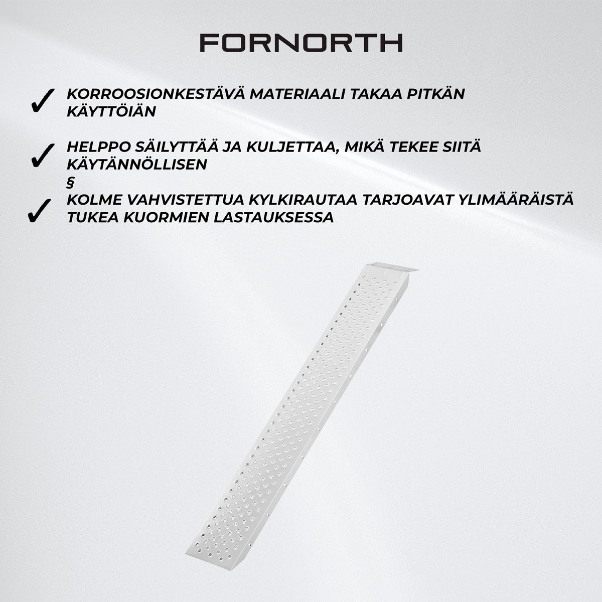 
              Fornorth Ajoramppi 162x25x6 cm 200kg