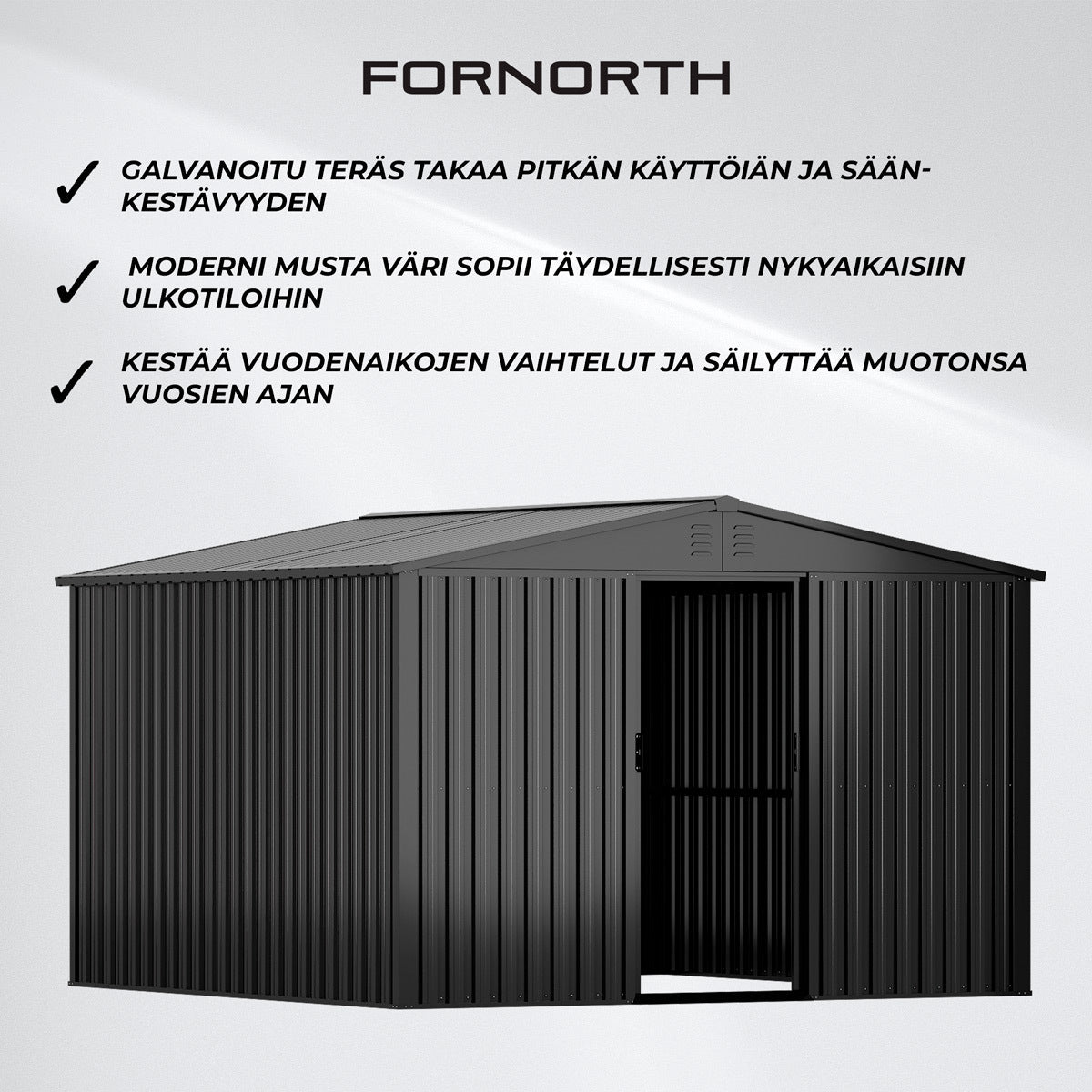 
              Fornorth Pihavarasto 9m2, musta