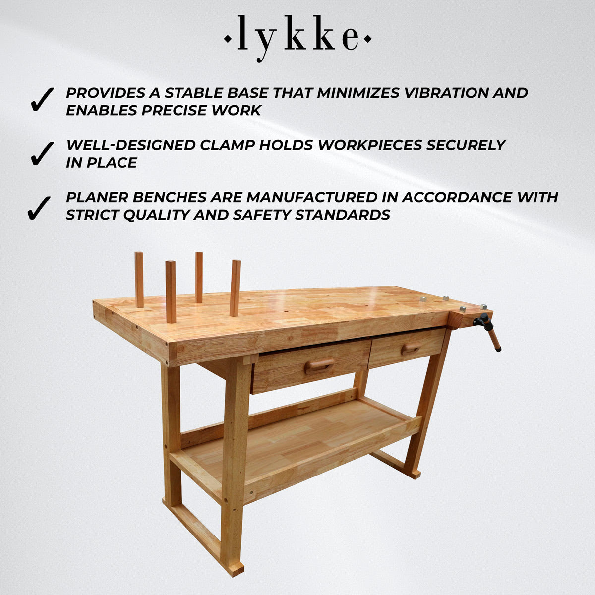 
              Banco de trabajo de madera Lykke Comfort