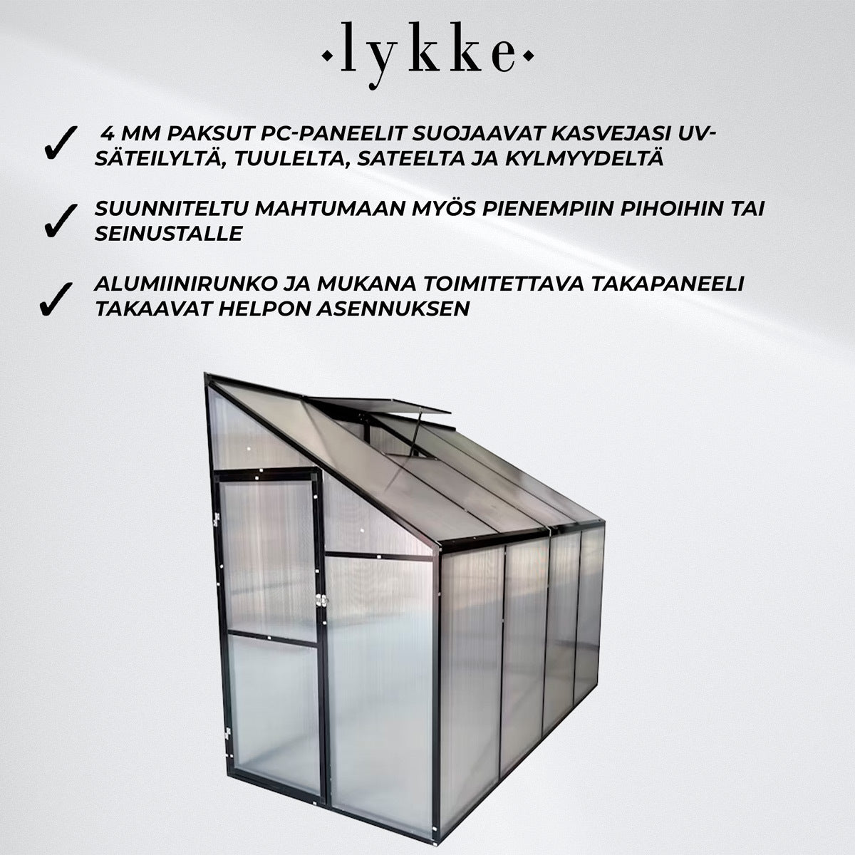 Lykke Minikasvihuone Sundsvall 241x122x195cm