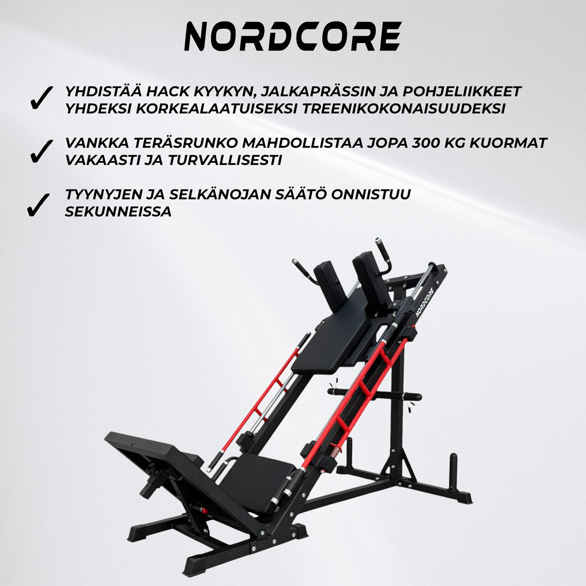 
              Nordcore 3-IN-1 Hack Kyykky/Jalkaprässi/Pohjelaite