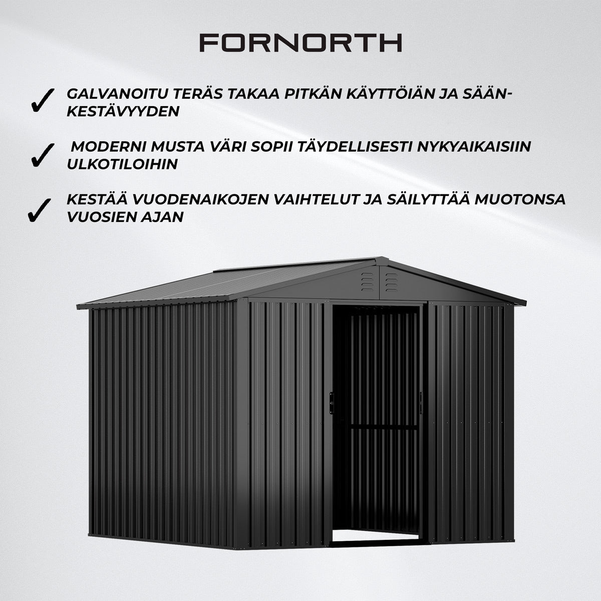 
              Fornorth Pihavarasto 5.8m2, musta