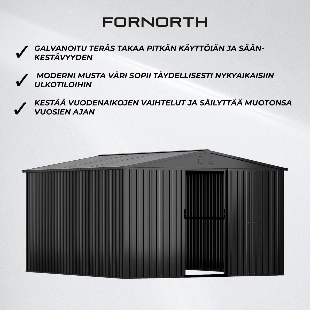 
              Fornorth Pihavarasto 11m2, musta